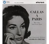 Maria Callas - Callas a Paris - More Arias from French Opera - Callas Remastered