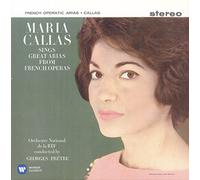 Maria Callas - Callas sings Great Arias from French Operas - Callas Remastered