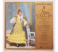 Maria Callas, Gioacchino Rossini, Orchestra Del Teatro Alla Scala, Carlo Maria Giulini - Il Barbiere Di Siviglia - Selezione Dell'Opera - Maria Callas, Gioacchino Rossini, Orchestra Del Teatro Alla Scala, Carlo Maria Giulini LP