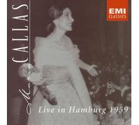 Maria Callas - Live in Hamburg 1959