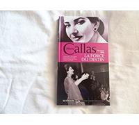 Maria Callas - Maria Callas la force du destin 2 CD avec livret intérieur 48 pages. (2 CD)