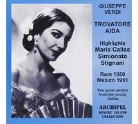 Maria Callas - Maria Callas Sings Excerpts from Il Trovatore & Aida [Highlights]