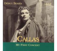 Maria Callas - My First Concert