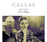 Maria Callas - Puccini: Vissi D'Arte-The Love Songs
