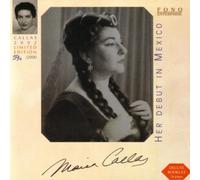 Maria Callas Soprano - Her Debut in Mexico [Import allemand]