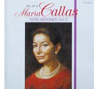 Maria Callas - The Art of Maria Callas: Verdi Heroines (Vol. 2)