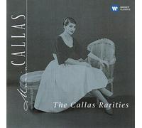 Maria Callas - The Callas Rarities - Callas Remastered