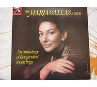 Maria Callas - The Maria Callas Album - An Anthology Of Her Greatest vinyl [Vinyl LP record] [Schallplatte]