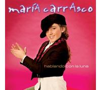Maria Carrasco - Hablando Con la Luna