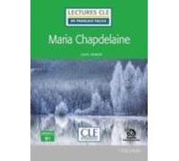 Maria Chapdelaine - Niveau 3/b1 - Livre (lectures Cle En Français Faci