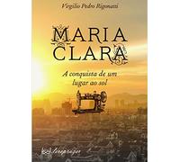 maria clara a conquista de um lugar ao sol