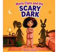 Maria Clara and the Scary Dark