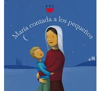 María contada a los pequeños (ORACION ADULTOS)