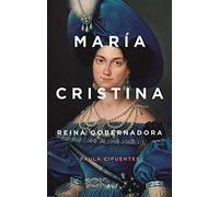 María Cristina: Reina gobernadora (Ariel)