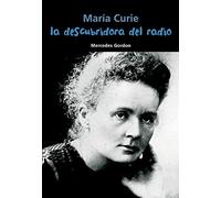 María Curie. La descubridora del radio: 5 (Biografía joven)