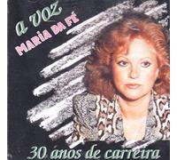 Maria Da Fe - A Voz - 30 Anos De Carreira [CD]