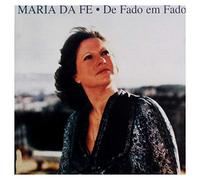 Maria Da Fe - De Fado Em Fado