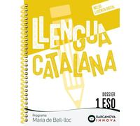 Maria de Bell-lloc 1 ESO. Dossier. Llengua catalana (Innova 2)