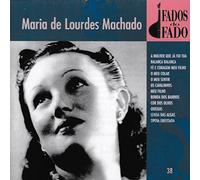 Maria De Lourdes Machado - Maria De Lourdes Machado - Fados Do Fado N§ 28 [CD] 1998