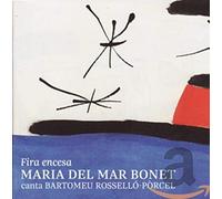 Maria de Mar Bonet - Fira Encesa (canta Bartomeu Rosselló-Pòrcel)