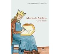 Maria De Molina. Cerca Del Fin