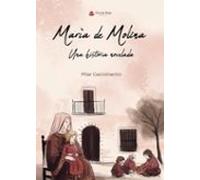 María De Molina: Una Historia Novelada