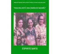 Maria De Nazaré (simplesmente Maria) Ou Uma Deusa Qualquer (ebook)