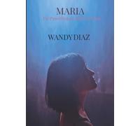 Maria: De Prostituta a Hija de Dios