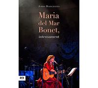 María Del Mar Bonet Intensament (CATALAN)