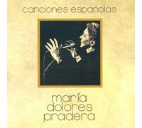 Maria Dolores Pradera - Canciones Españolas
