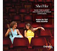 Maria Du Toit, clarinette - Vera Kooper, piano - She/Her: Music for Clarinet and Piano by 12 Female Composers