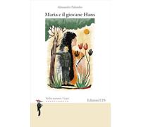 Maria e il giovane Hans (Verba manent. Racconti di vita e di storia orale)