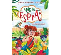 María Espía 2 - Eructos de gusano (Montena)