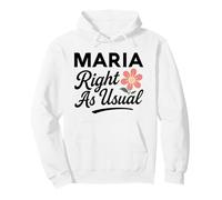 Maria Flower Nombre Justo como de Costumbre Madre Esposa Novia Flor Sudadera con Capucha