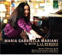Maria Gabriella Mariani - Brahms, Mariani, Ravel: Il Mito E La Memoria