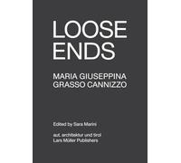 Maria Giuseppina Grasso Cannizzo Loose Ends