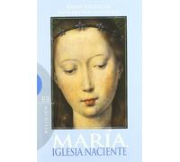 María, Iglesia naciente (Ensayo)