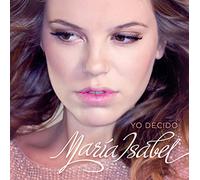 María Isabel - Yo Decido