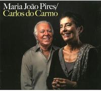 Maria Joao Pires, Carlos Do Ca - Maria Joao Pires, Carlos Do Carmo - Maria Joao Pires & Carlos Do Carmo [VINYL] 2019