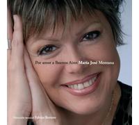 Maria Jose Mentana - Por Amor a Buenos Aires