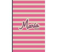 Maria Journal Libreta Personalizada Nombre Notebook Medida 5.5 x 8.5: Cuaderno de Rayas para Regalo a Mujeres Maestras Profesoras Ejecutivas Amigas
