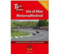 Maria Keck Isle of Man - Tourist Trophy Motorradfestival: Der Reis (Tapa blanda)