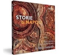 Maria Ladurner - Storie di Napoli. Concertos et arias baroques napolitains. Ladurner, La Festa Musicale, Heindlmeier.