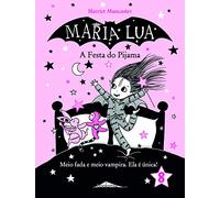 Maria Lua 8: A Festa do Pijama