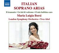 Maria Luigia Borsi – Italian Soprano Arias – NAXOS
