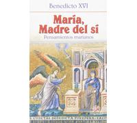 María, Madre del sí (MEDITACIONES)