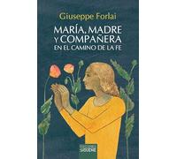María, madre y compañera en el camino de la fe: 263 (Nueva Alianza)