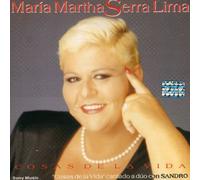 Maria Martha Serra Lima - Cosas De La Vida