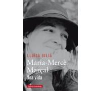 Maria-Mercè Marçal: Una vida (Llibres en català)
