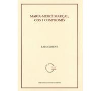 Maria-Mercè Marçal, cos i compromís (Biblioteca Sanchis Guarner)